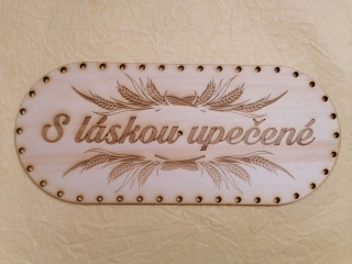 Preglejkový poklop na chlebník oválny S láskou upečené - 33,5x14,5cm ( na knopku)