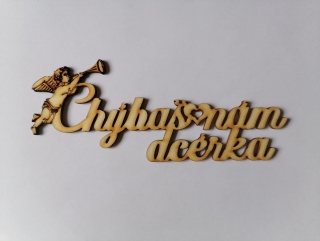 Chýbaš nám 15x5,5cm - dcérka2