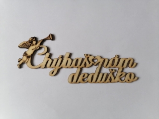 Chýbaš nám 15x5,5cm - deduško2
